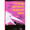 Image de Le loup qui avait toujours faim