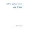 Image de Entre deux mots la nuit