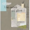 Image de Une ombre qui glisse