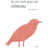 Image de Je ne suis pas un oiseau