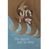 Image de Du sucre sur la tête