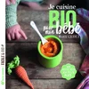Image de Je cuisine bio pour mon bébé