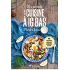 Image de Les secrets de la cuisine à ig bas - nouvelle édition