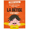 Image de La bêtise c'est quoi ? - biais cognitifs, stéréotypes, réseaux sociaux....