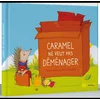 Image de Caramel ne veut pas déménager