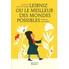 Image de Leibniz ou le meilleur des mondes possibles
