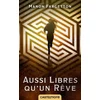 Image de Aussi libres qu'un rêve