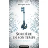 Image de L'héritière des raeven, - Tome 2 : sorcière en son temps