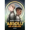 Image de Absolu, - Tome 1 : les mobilisés