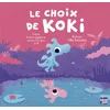 Image de Le choix de koki