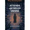 Image de Attends qu'helen vienne...