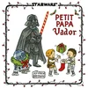 Image de Star wars : la famille vador - petit papa vador