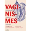 Image de Vaginismes : comprendre, se soigner, s'épanouir