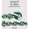 Image de Jusqu'à la bête