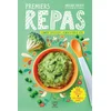 Image de Premiers repas de 4 mois à 3 ans