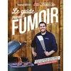 Image de Le guide pratique du fumoir - toutes les techniques de fumage au barbecue