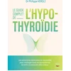 Image de Le guide complet de l'hypothyroïdie