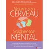 Image de Nourrir son cerveau, soigner son mental