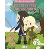Image de Les créatures fantastiques