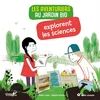Image de Les aventuriers au jardin bio explorent les sciences