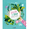 Image de Belle et bio - manuel illustre de cosmétique naturelle