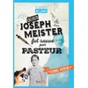 Image de Il était un jour... quand joseph meister fut sauvé par pasteur