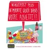 Image de N'acceptez plus n'importe quoi dans votre assiette !