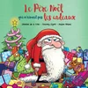 Image de Le père noël qui n'aimait pas les cadeaux - collector