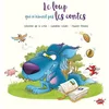 Image de Le loup qui n'aimait pas les contes