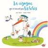 Image de La cigogne qui n'aimait pas les bébés