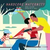 Image de Hardcore maternity