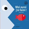 Image de Moi aussi, j'ai faim !