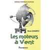 Image de Les moteurs à vent