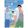 Image de Our colorful days - Tome 2