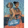Image de La cité sans nom - Tome 3 : la terre déchirée