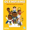 Image de Olympisme, une histoire en 30 dates