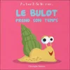 Image de Le bulot prend son temps
