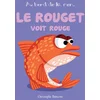 Image de Le rouget voit rouge