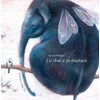 Image de J'ai rêvé d'un éléphant