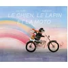 Image de Le chien, le lapin et la moto