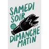 Image de Samedi soir, dimanche matin