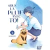Image de Sous la pluie avec toi - Tome 01