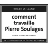 Image de Comment travaille pierre soulages