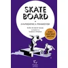 Image de Skateboard, comprendre et progresser