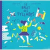 Image de Le bruit des syllabes - album mp3