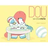 Image de Dou - dou va à la crèche