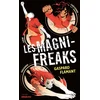 Image de Les magni-freaks