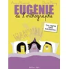 Image de Eugénie de l'orthographe, les règles très méchantes