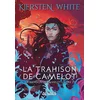 Image de L'ascension de camelot - livre 02 la trahison de camelot (broché)