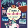 Image de J'invente ma planète en dessinant
